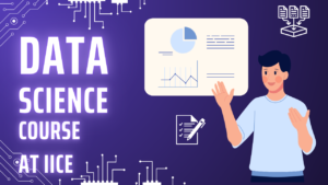 Read more about the article Unlocking Your Future: Data Science Course at IICE 2026